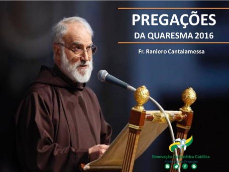 Raniero Cantalamessa - Pregação da Sexta-feira da Paixão, 2015